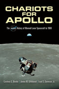 Chariots for Apollo: The NASA History of Manned Lunar Spacecraft to 1969 W98474
