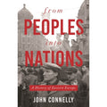From Peoples Into Nations: A History of Eastern Europe (Hardcover) G629